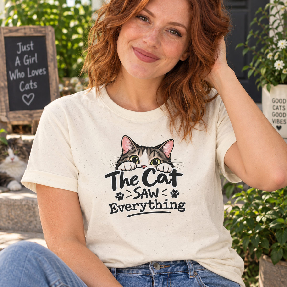 The Cat Saw Everything T-Shirt | Funny Cat Lover Graphic Tee