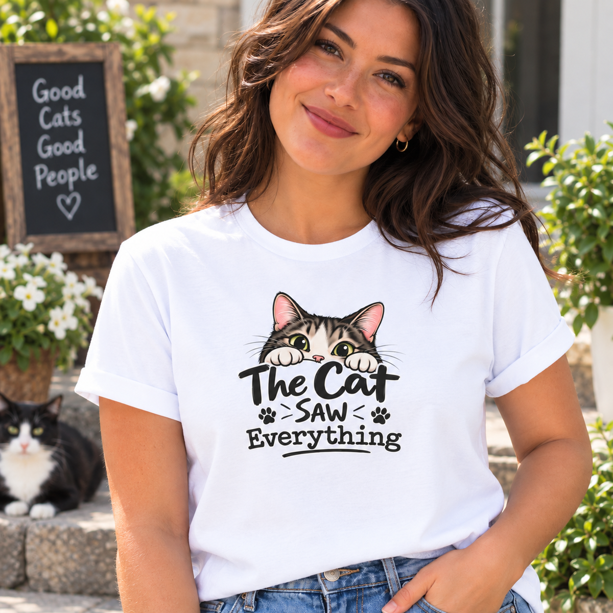 The Cat Saw Everything T-Shirt | Funny Cat Lover Graphic Tee
