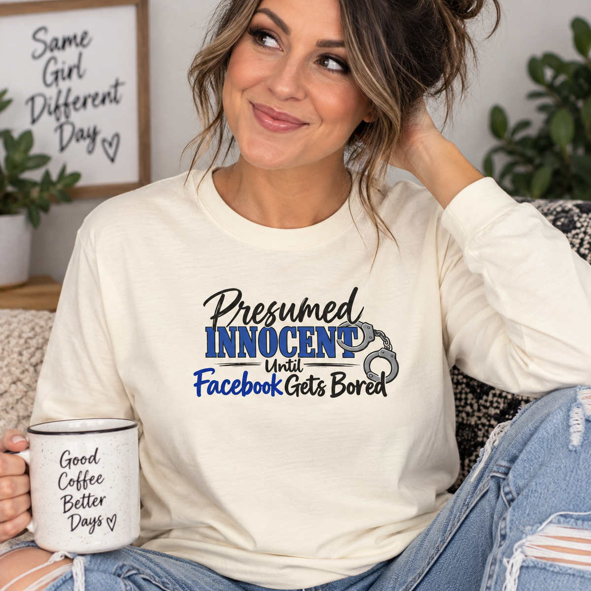 Presumed Innocent Until Facebook Gets Bored Long Sleeve Shirt