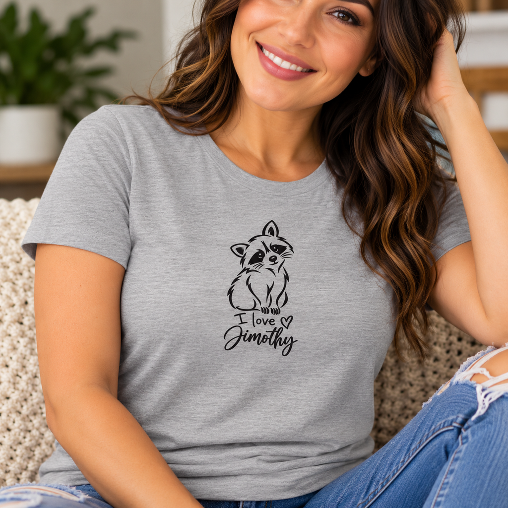 I Love Jimothy Women’s T-Shirt | Cute Raccoon Graphic Tee