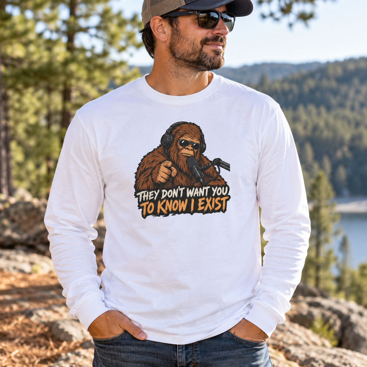 Bigfoot Graphic Long Sleeve Tee - "They Don’t Want You To Know I Exist"