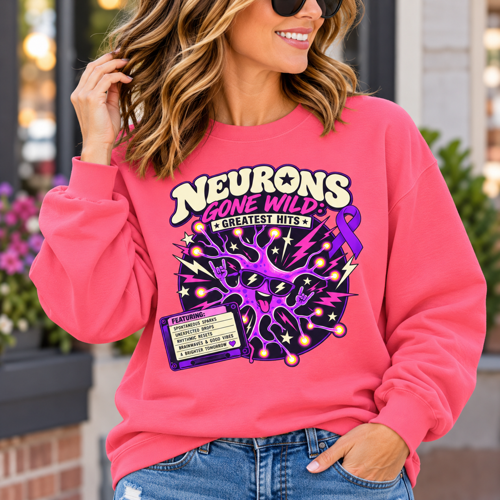 Neurons Gone Wild: Greatest Hits Epilepsy Awareness Sweatshirt