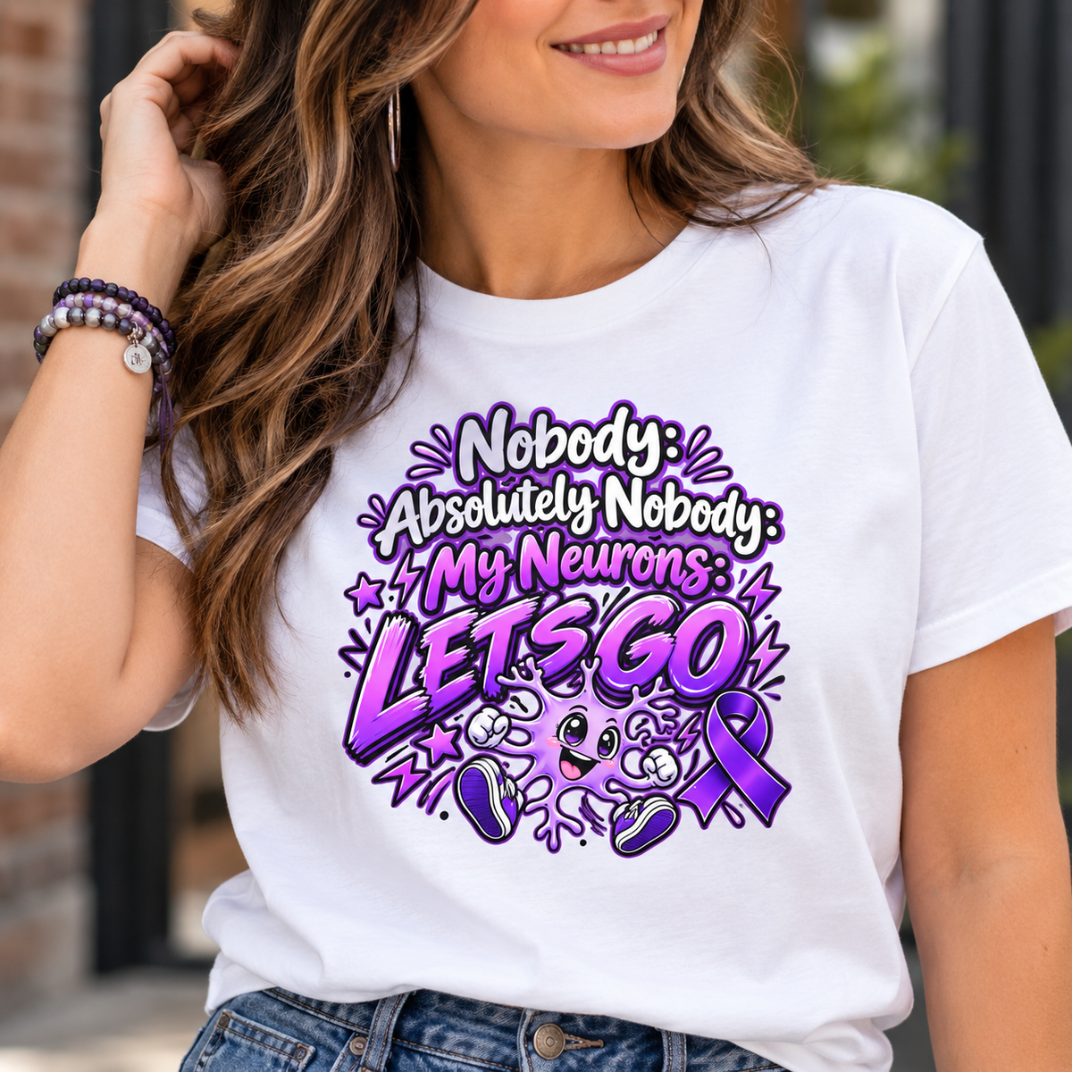 Nobody Absolutely Nobody My Neurons Let’s Go Epilepsy Awareness Women’s T-Shirt