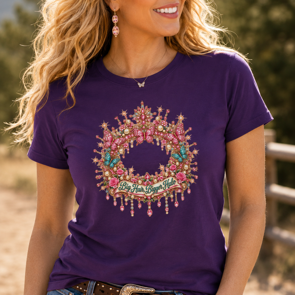 Big Hair, Bigger Halo Women’s T-Shirt | Country Glam Butterfly Tee | Heaven-Inspired Rhinestone Shirt