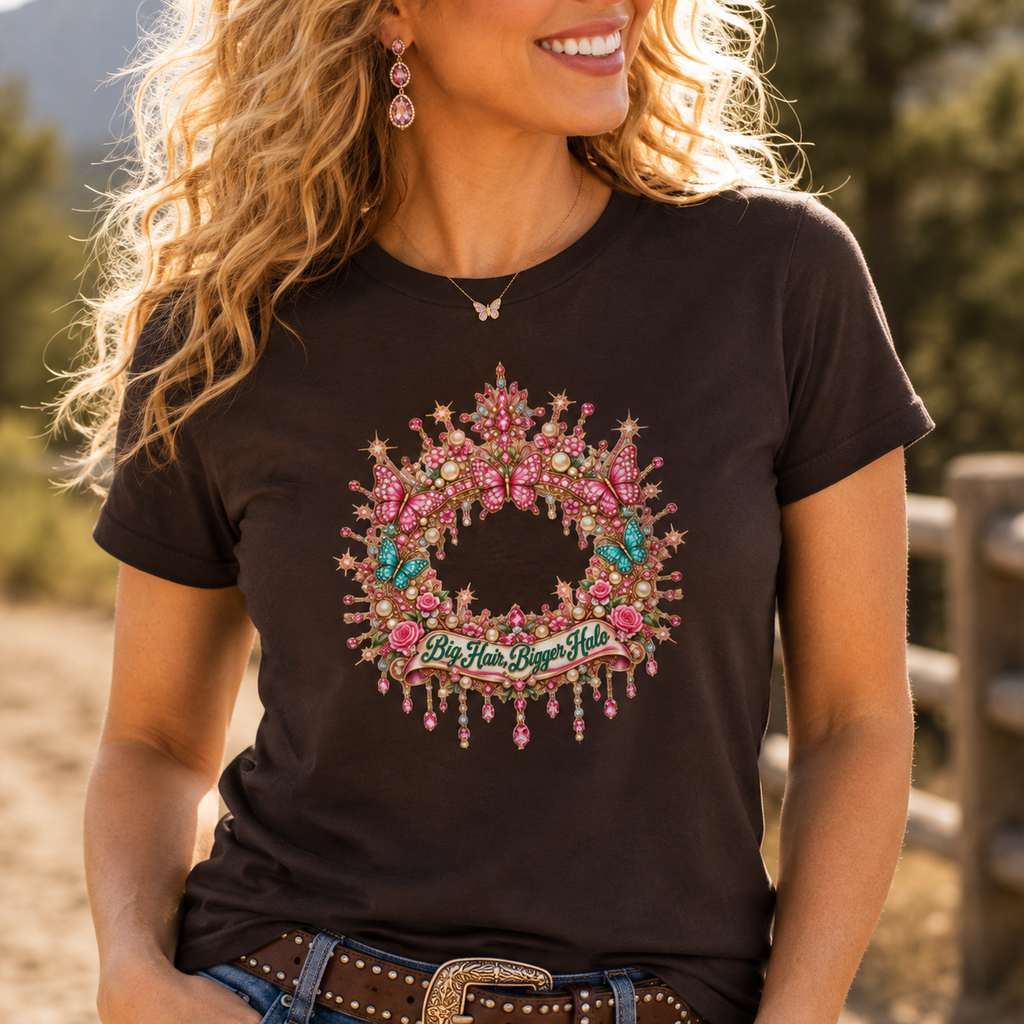 Big Hair, Bigger Halo Women’s T-Shirt | Country Glam Butterfly Tee | Heaven-Inspired Rhinestone Shirt