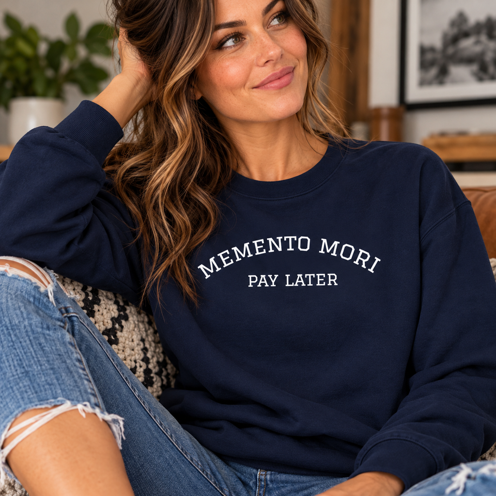 Memento Mori. Pay Later. Long Sleeve T-Shirt | Dark Humor & Existential Dread