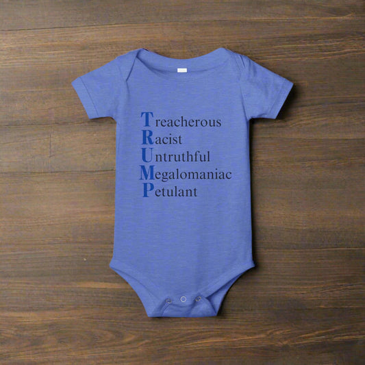 Funny Anti-Trump Baby One-Piece for Infants Printify
