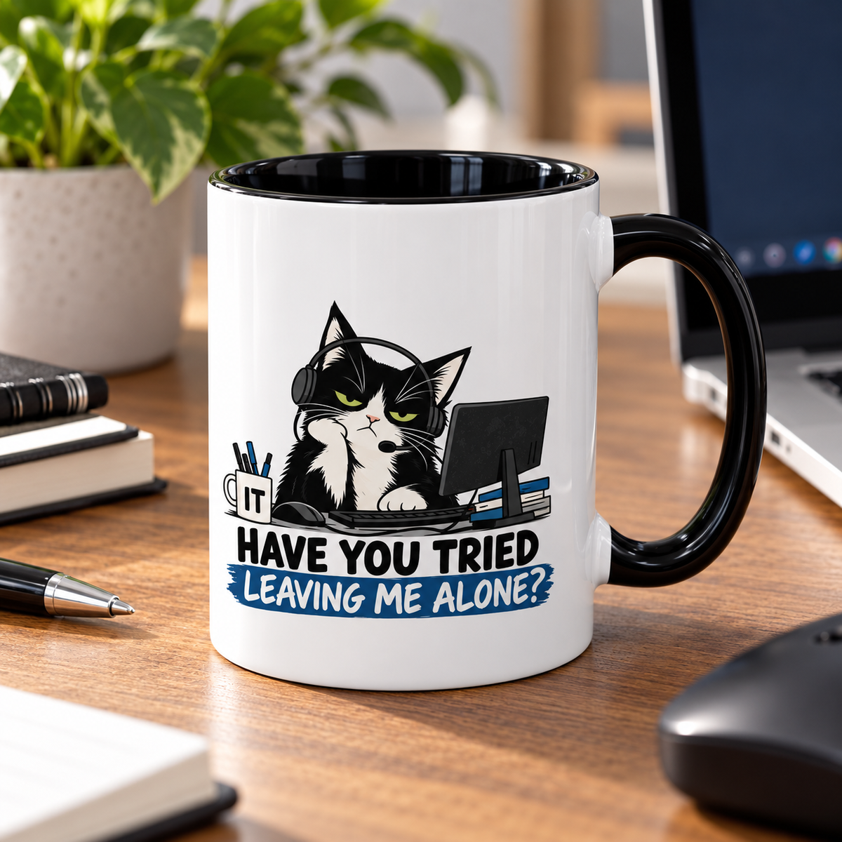 Have You Tried Leaving Me Alone? IT Cat Mug | Funny Office & Tech Support Coffee Mug