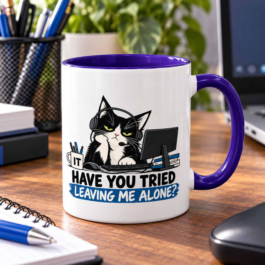 Have You Tried Leaving Me Alone? IT Cat Mug | Funny Office & Tech Support Coffee Mug