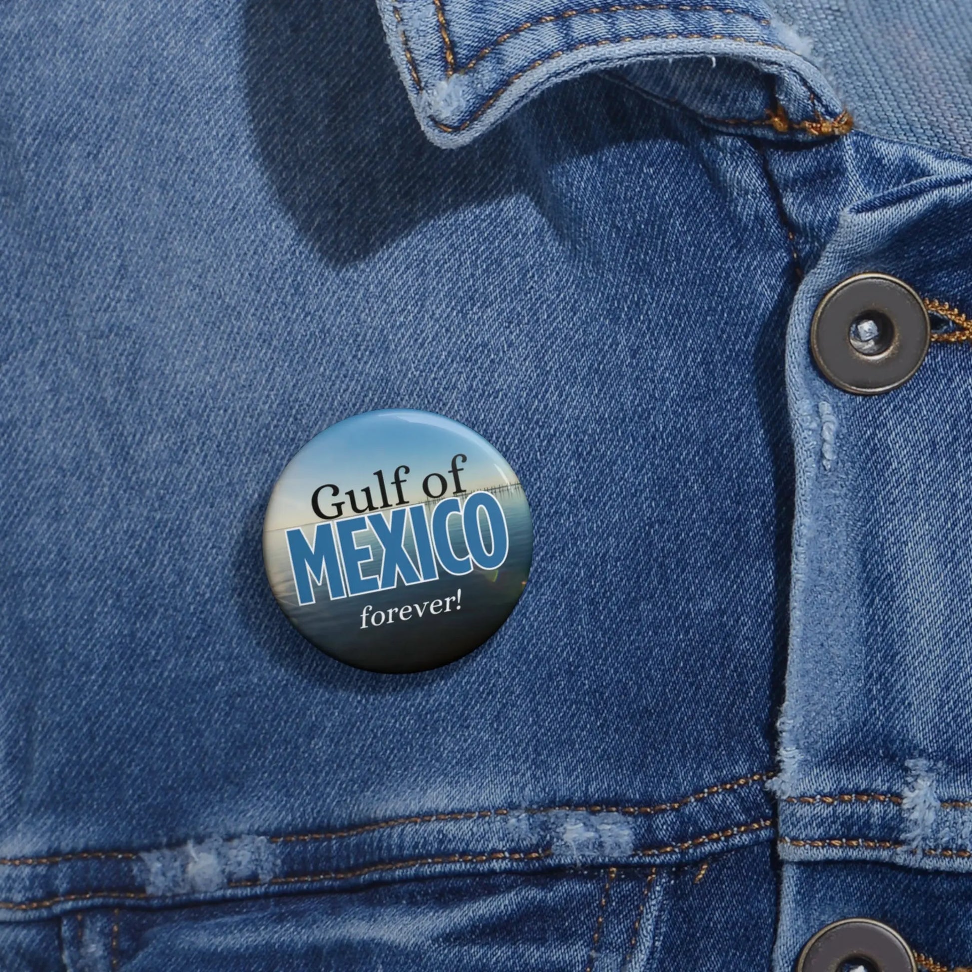 Gulf of Mexico Pin Button - Forever! Printify