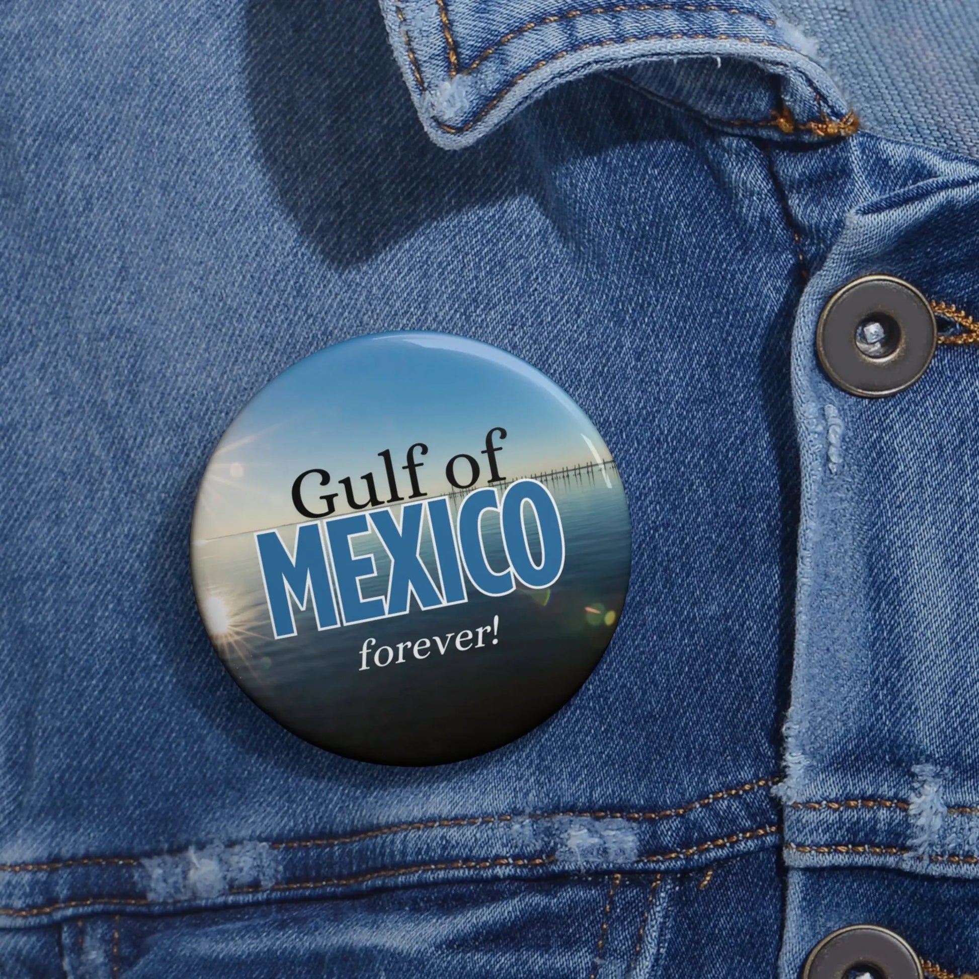 Gulf of Mexico Pin Button - Forever! Printify