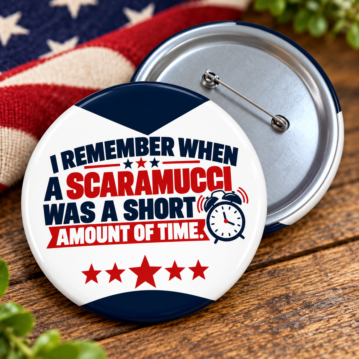 I Remember When a Scaramucci Was a Short Amount of Time Pin Button | Political Humor