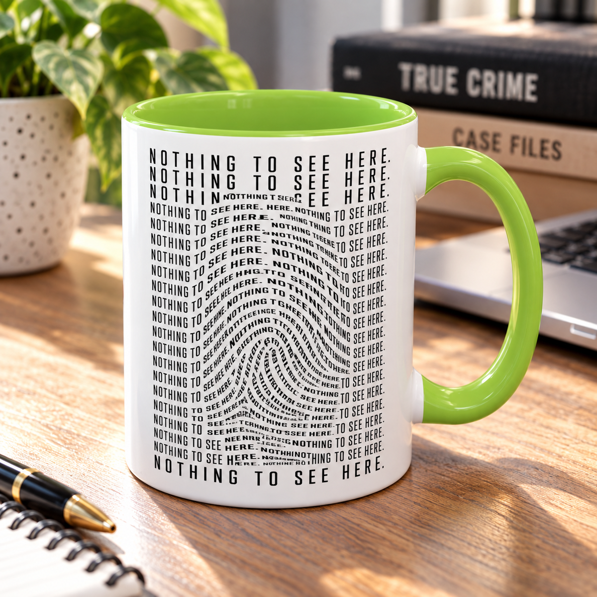 Nothing to See Here Mug | Hidden Fingerprint True Crime & Social Media Coffee Cup (11/15oz)