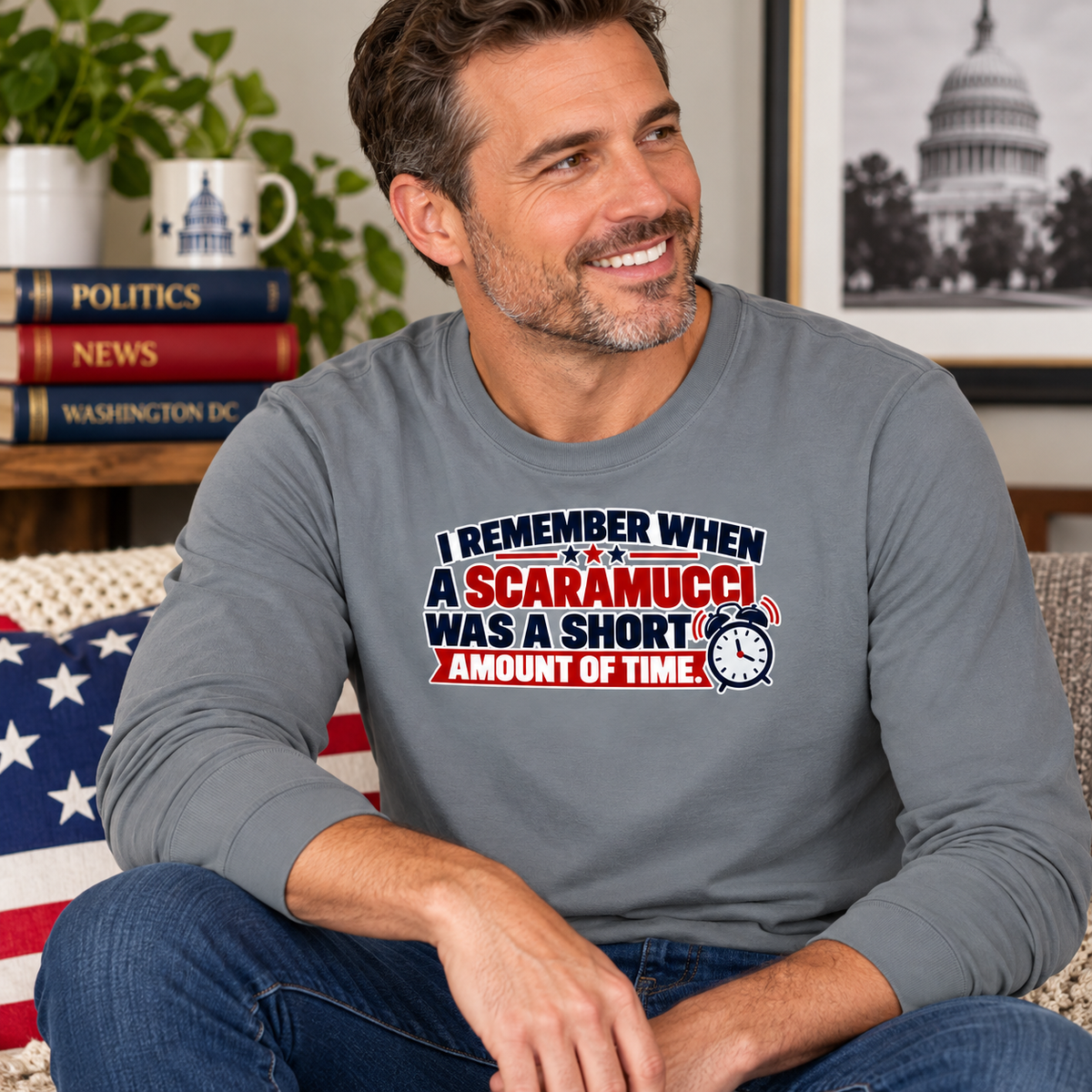 I Remember When a Scaramucci Was Short | Political Humor Long Sleeve Shirt