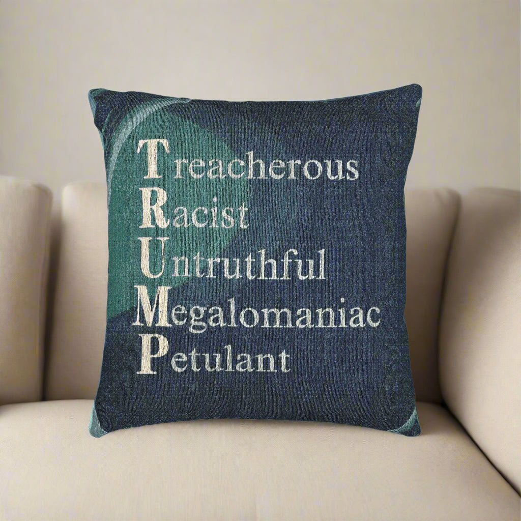 Political Statement Woven Pillow - Anti-Trump Text Printify