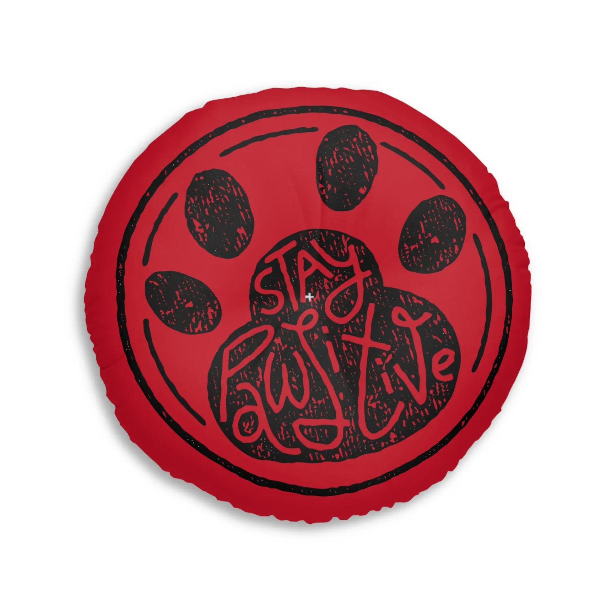 Stay Paw-sitive Round Tufted Floor Pillow for Pet Lovers Printify