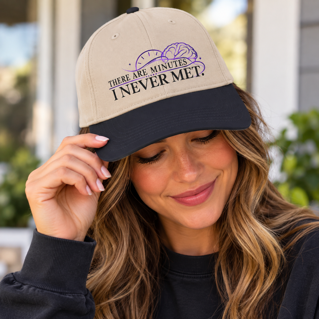 There Are Minutes I Never Met Hat | Subtle Epilepsy Awareness Cap