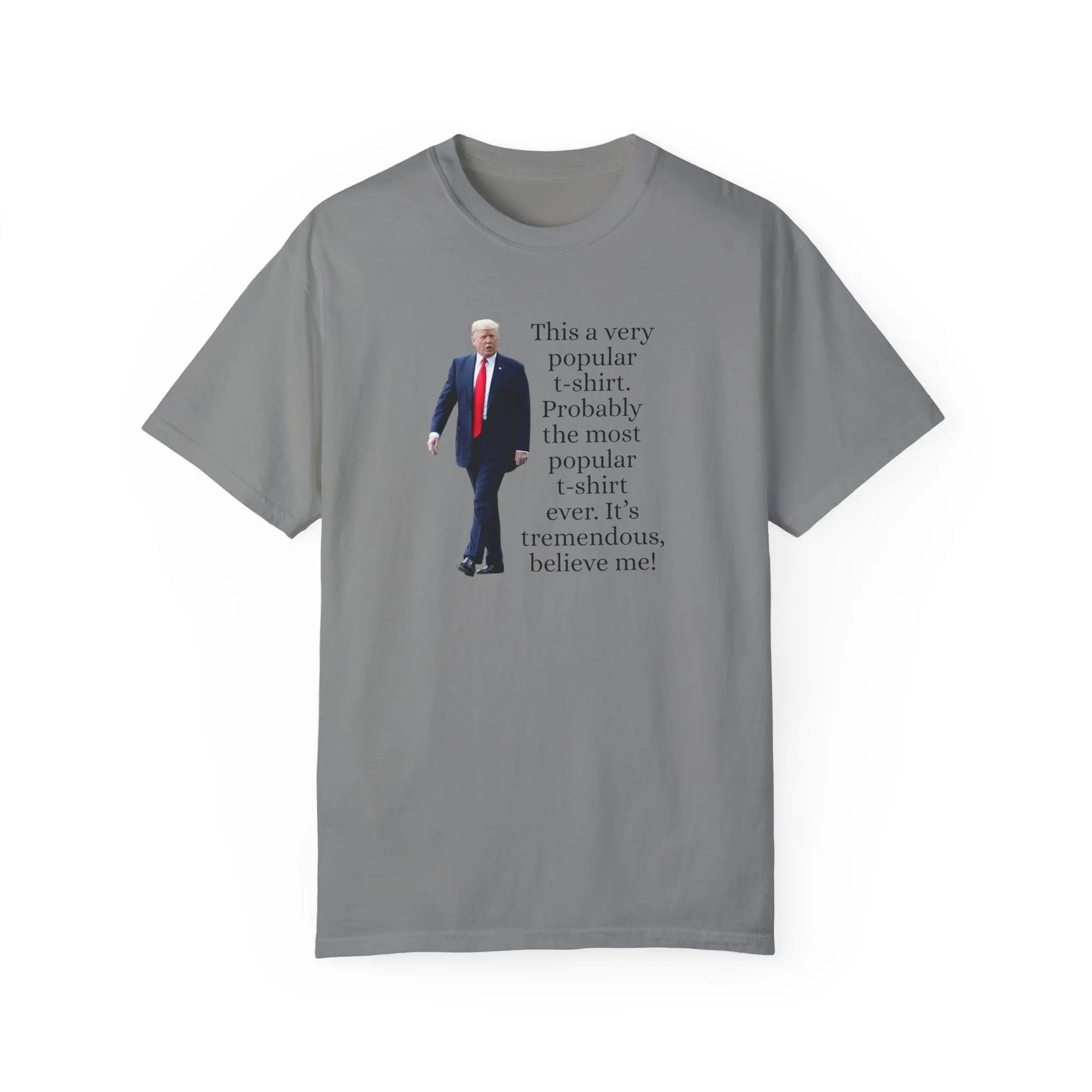 Trump's Most Popular Unisex Tee Printify