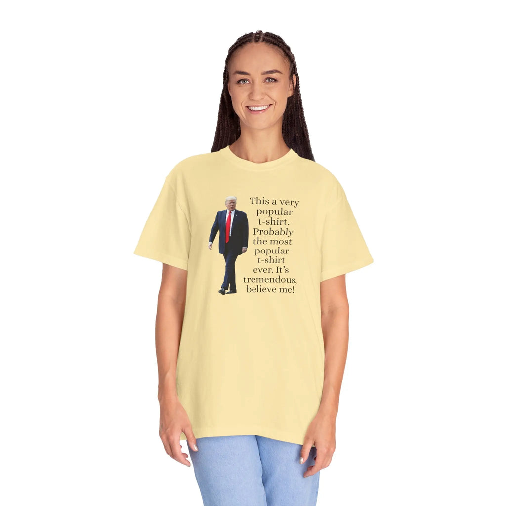 Trump's Most Popular Unisex Tee Printify