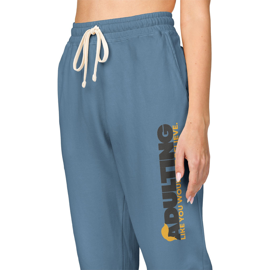 Adulting Like You Wouldn’t Believe Fleece Sweatpants - Clothing, Unisex, Sweatpants - EpiAl's Shop