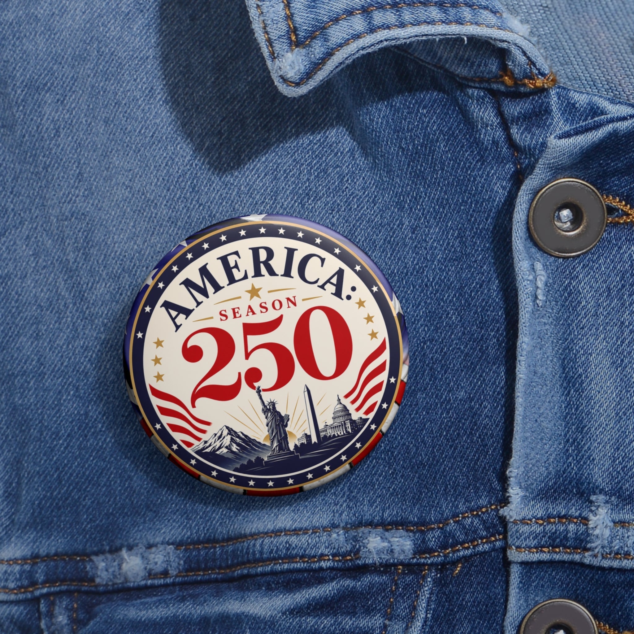 America: Season 250 Patriotic Pinback Button | USA 250th Anniversary Badge - Buttons, Pinback - EpiAl's Shop