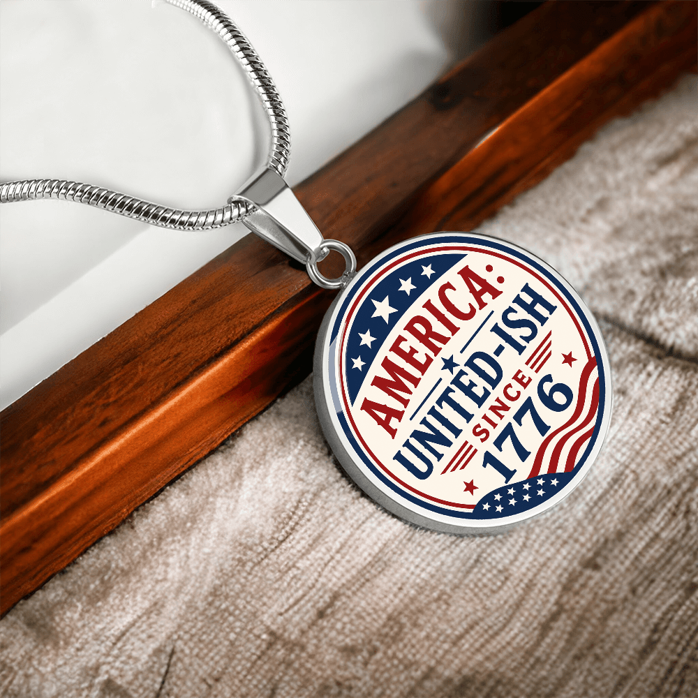 America: United-Ish Since 1776 Necklace | Patriotic Americana Pendant - Jewelry, Necklaces - EpiAl's Shop