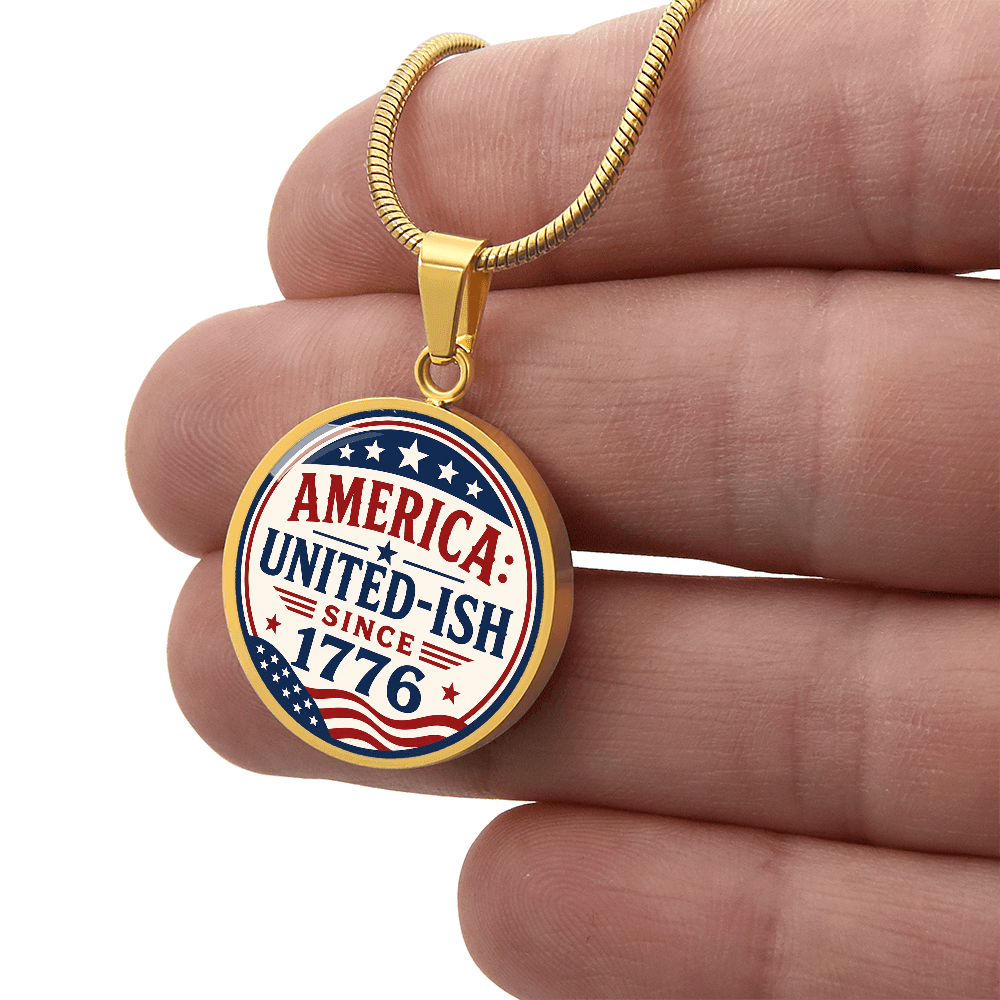 America: United-Ish Since 1776 Necklace | Patriotic Americana Pendant - Jewelry, Necklaces - EpiAl's Shop