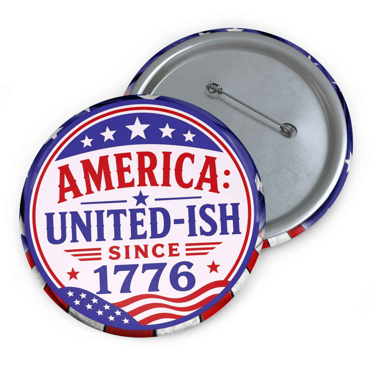 America United-ish Since 1776 Patriotic Pinback Button | Americana Badge - Buttons, Pinback - EpiAl's Shop
