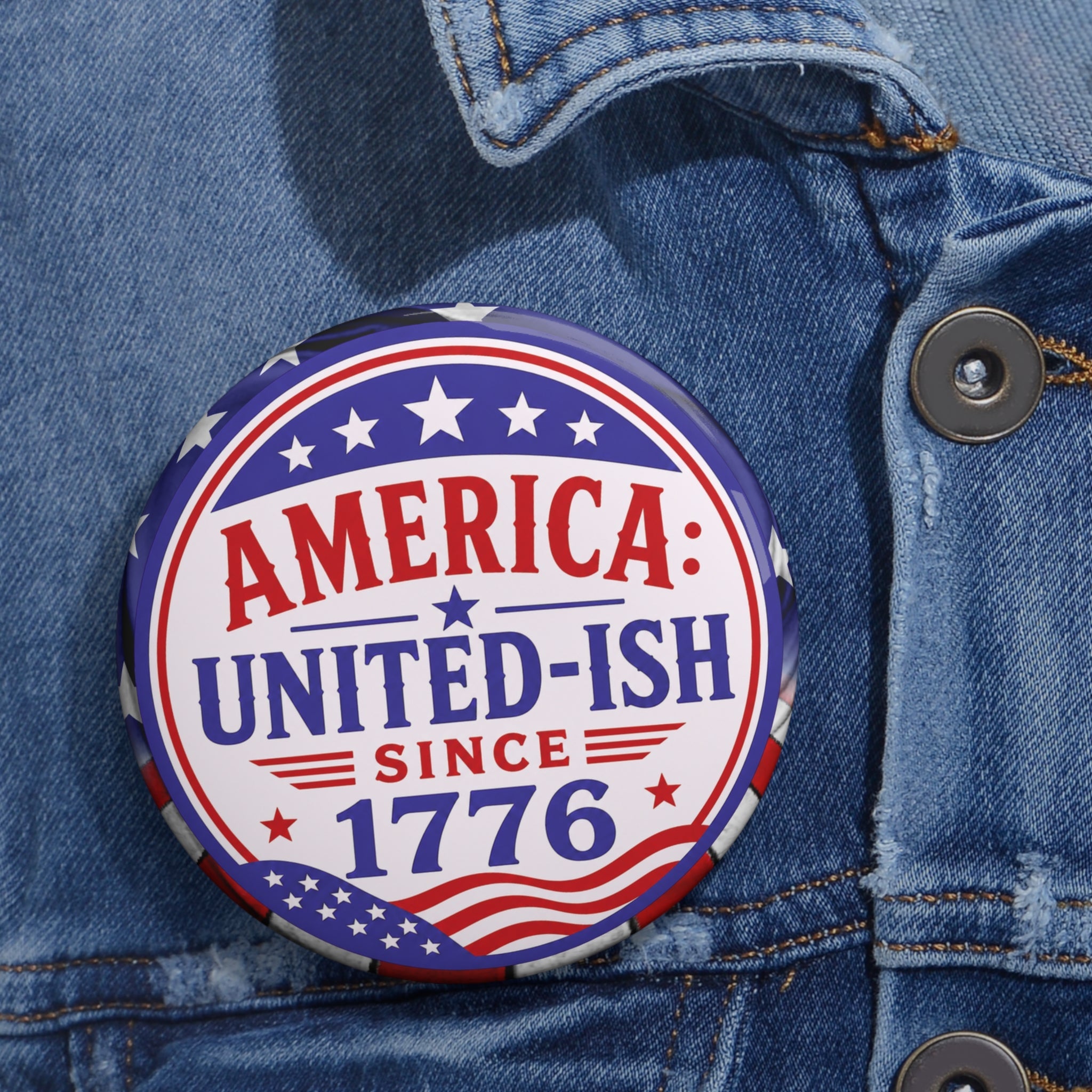 America United-ish Since 1776 Patriotic Pinback Button | Americana Badge - Buttons, Pinback - EpiAl's Shop