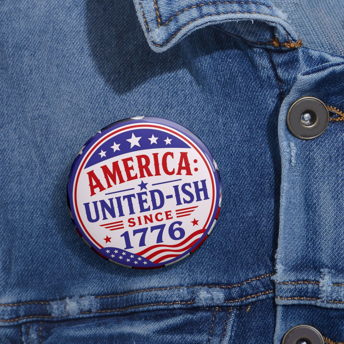 America United-ish Since 1776 Patriotic Pinback Button | Americana Badge - Buttons, Pinback - EpiAl's Shop