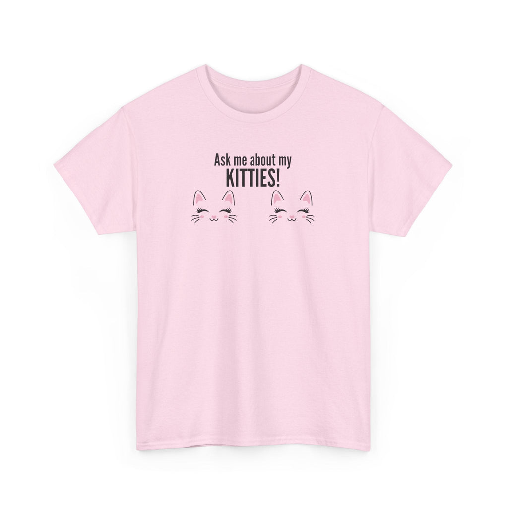 Ask Me About My Kitties Heavy Cotton Tee - T-Shirt - EpiAl's Shop