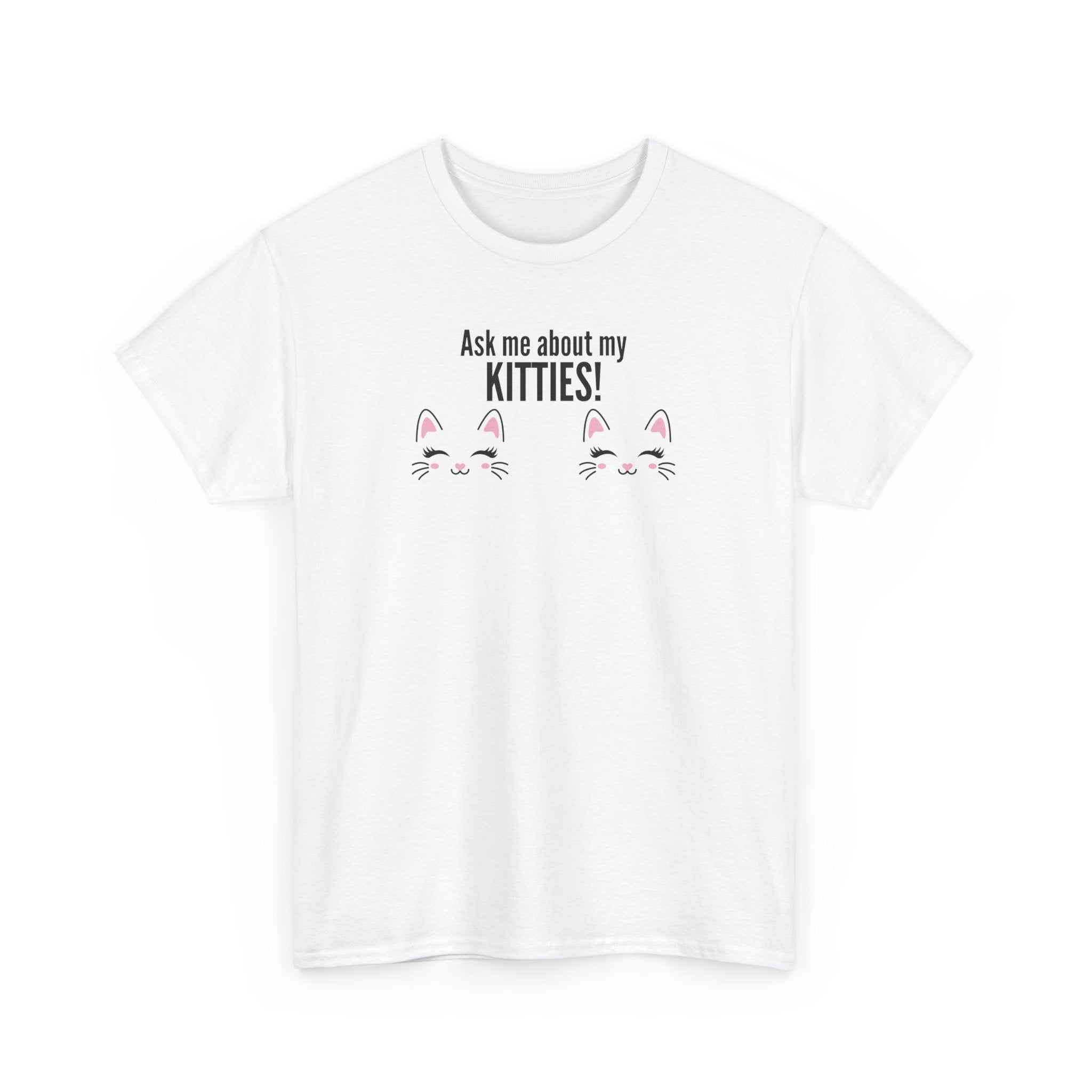 Ask Me About My Kitties Heavy Cotton Tee - T-Shirt - EpiAl's Shop