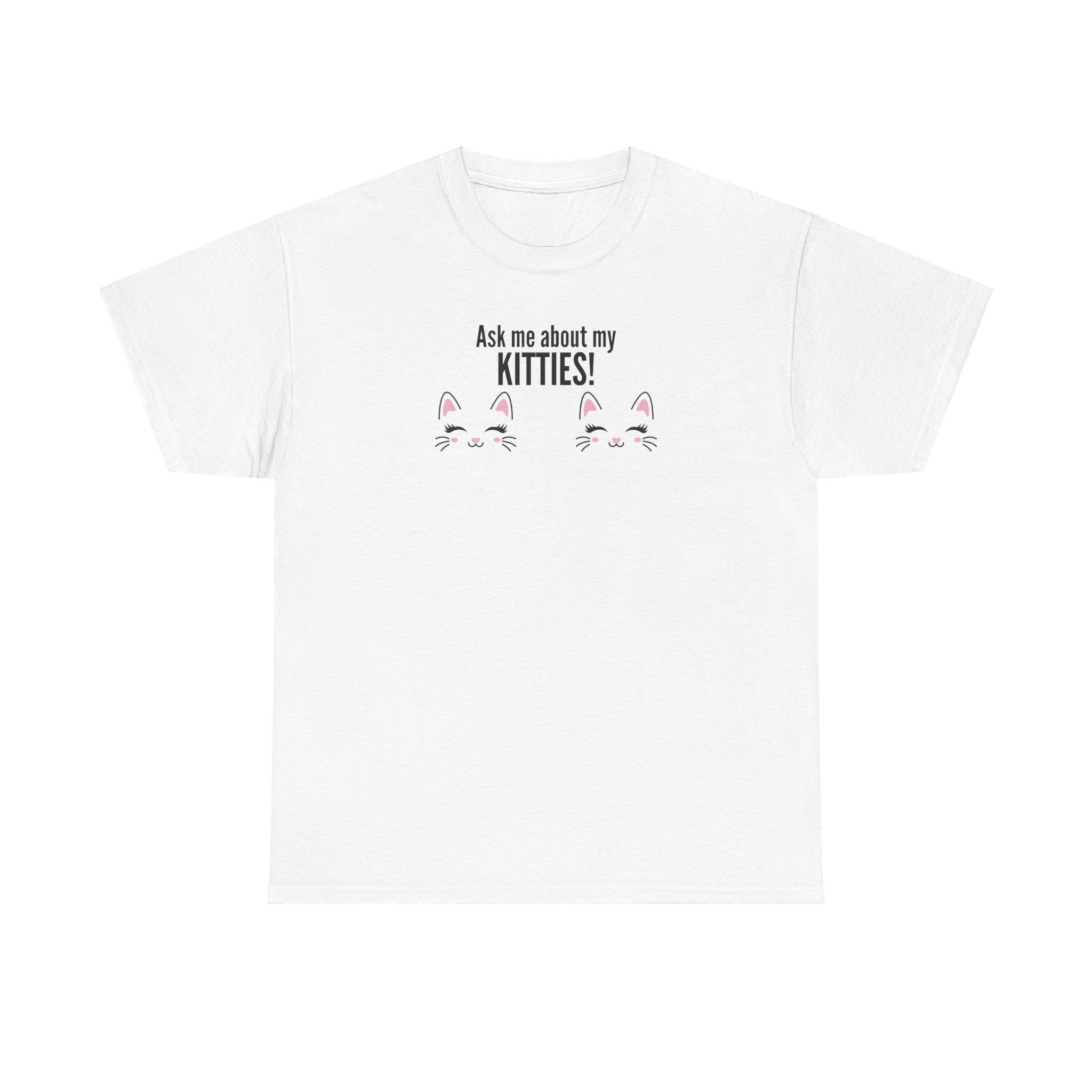 Ask Me About My Kitties Heavy Cotton Tee - T-Shirt - EpiAl's Shop