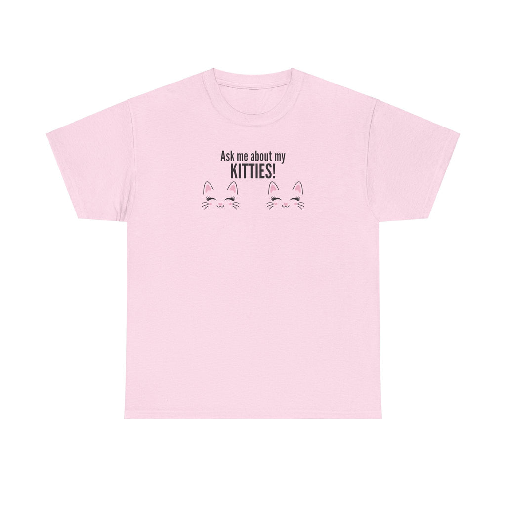 Ask Me About My Kitties Heavy Cotton Tee - T-Shirt - EpiAl's Shop