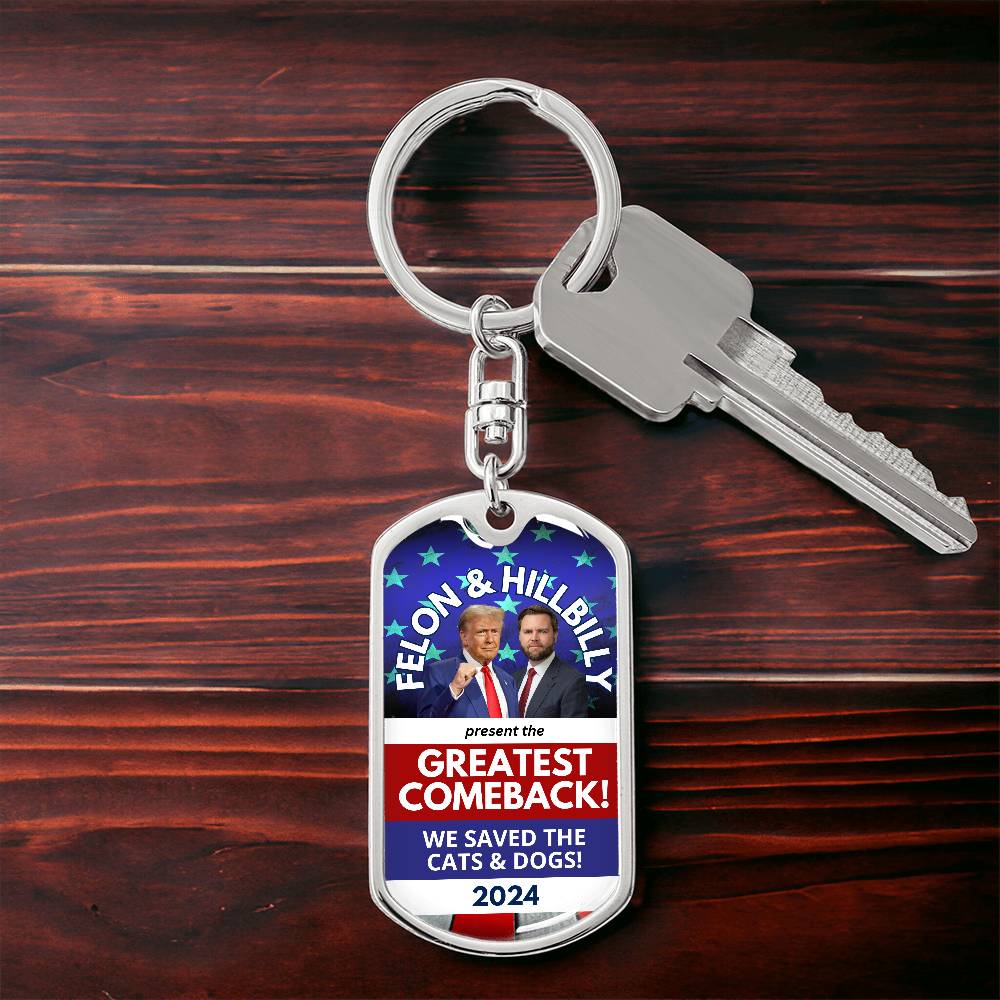 Felon & Hillbilly Greatest Comeback Dog Tag Keychain