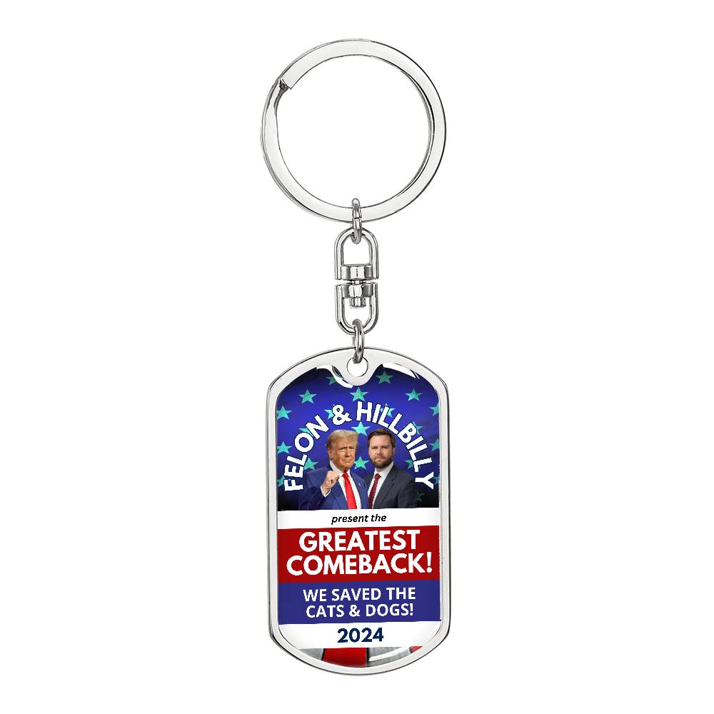 Felon & Hillbilly Greatest Comeback Dog Tag Keychain