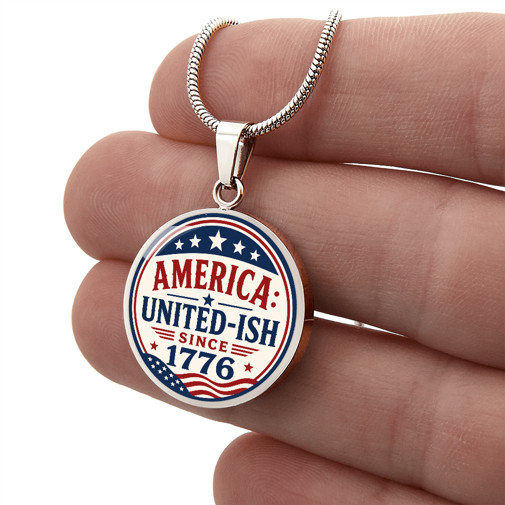 America: United-Ish Since 1776 Necklace | Patriotic Americana Pendant