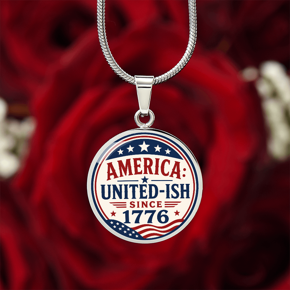 America: United-Ish Since 1776 Necklace | Patriotic Americana Pendant