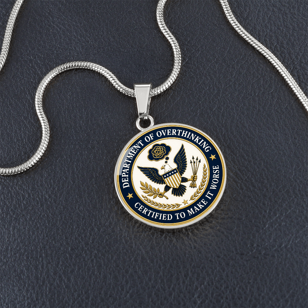 Department of Overthinking Circle Pendant Necklace