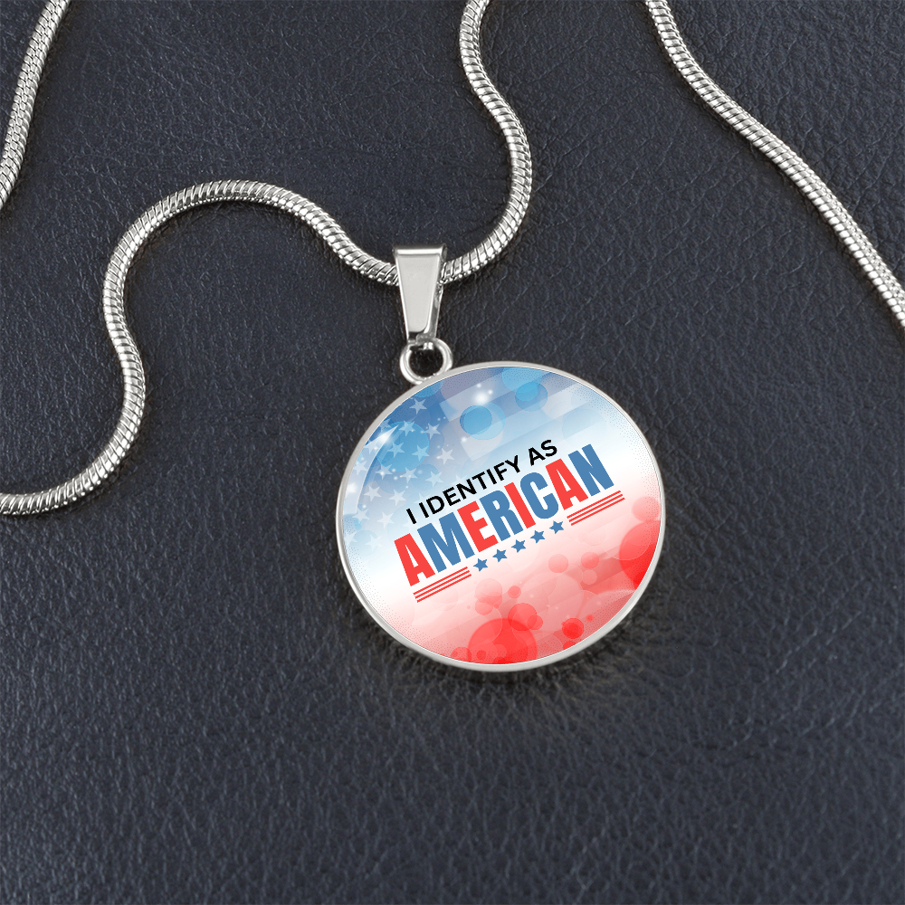 I Identify as American Necklace ShineOn Fulfillment