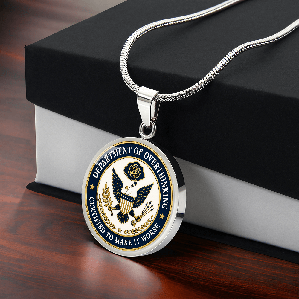 Department of Overthinking Circle Pendant Necklace