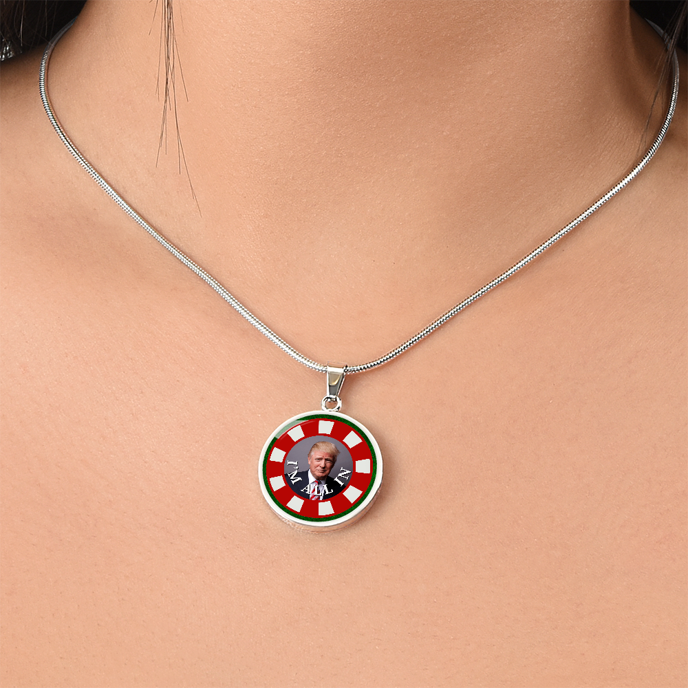 I'm All In with Trump Necklace