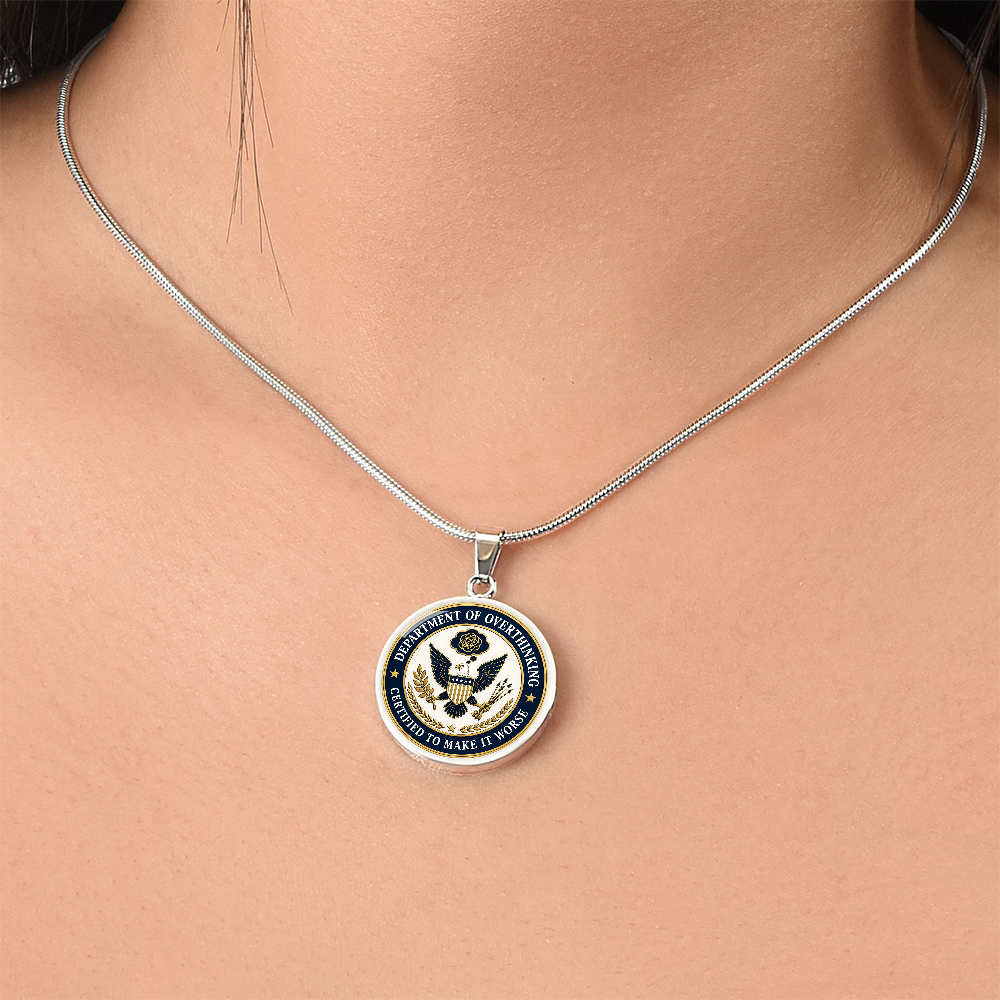 Department of Overthinking Circle Pendant Necklace