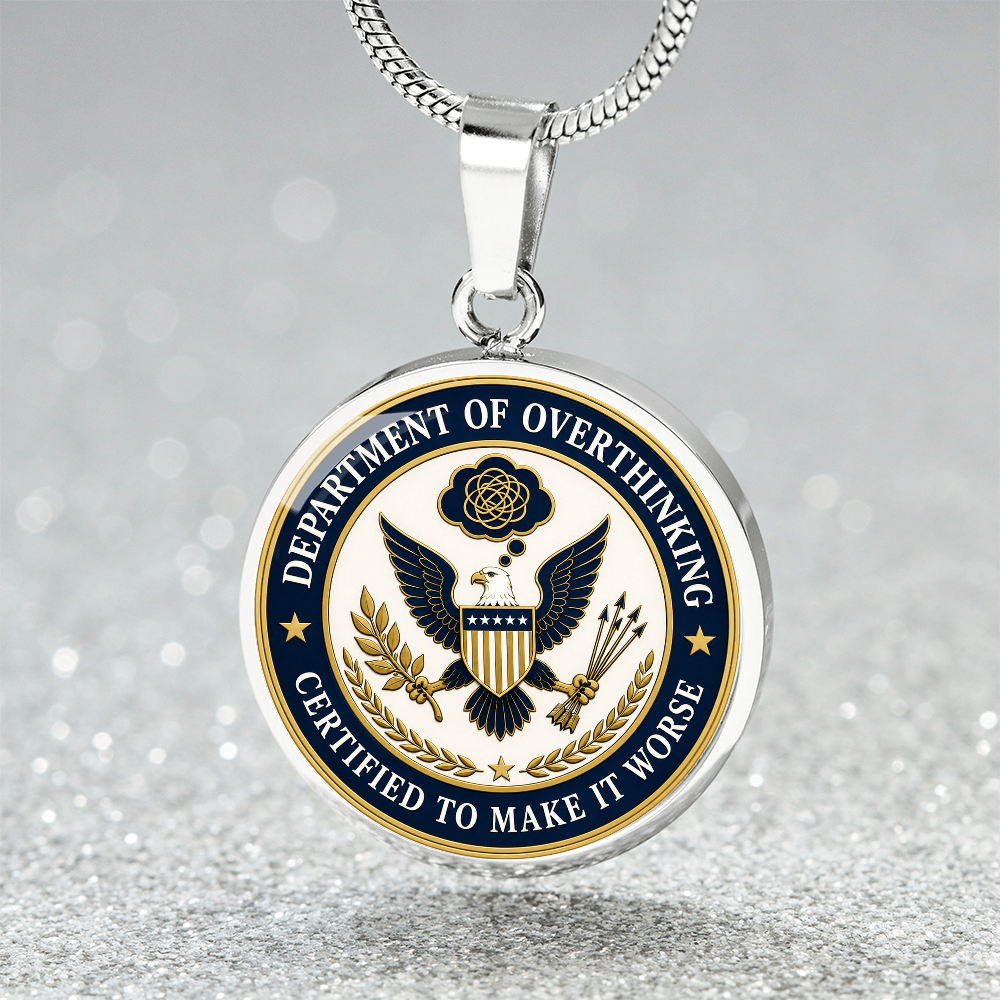 Department of Overthinking Circle Pendant Necklace