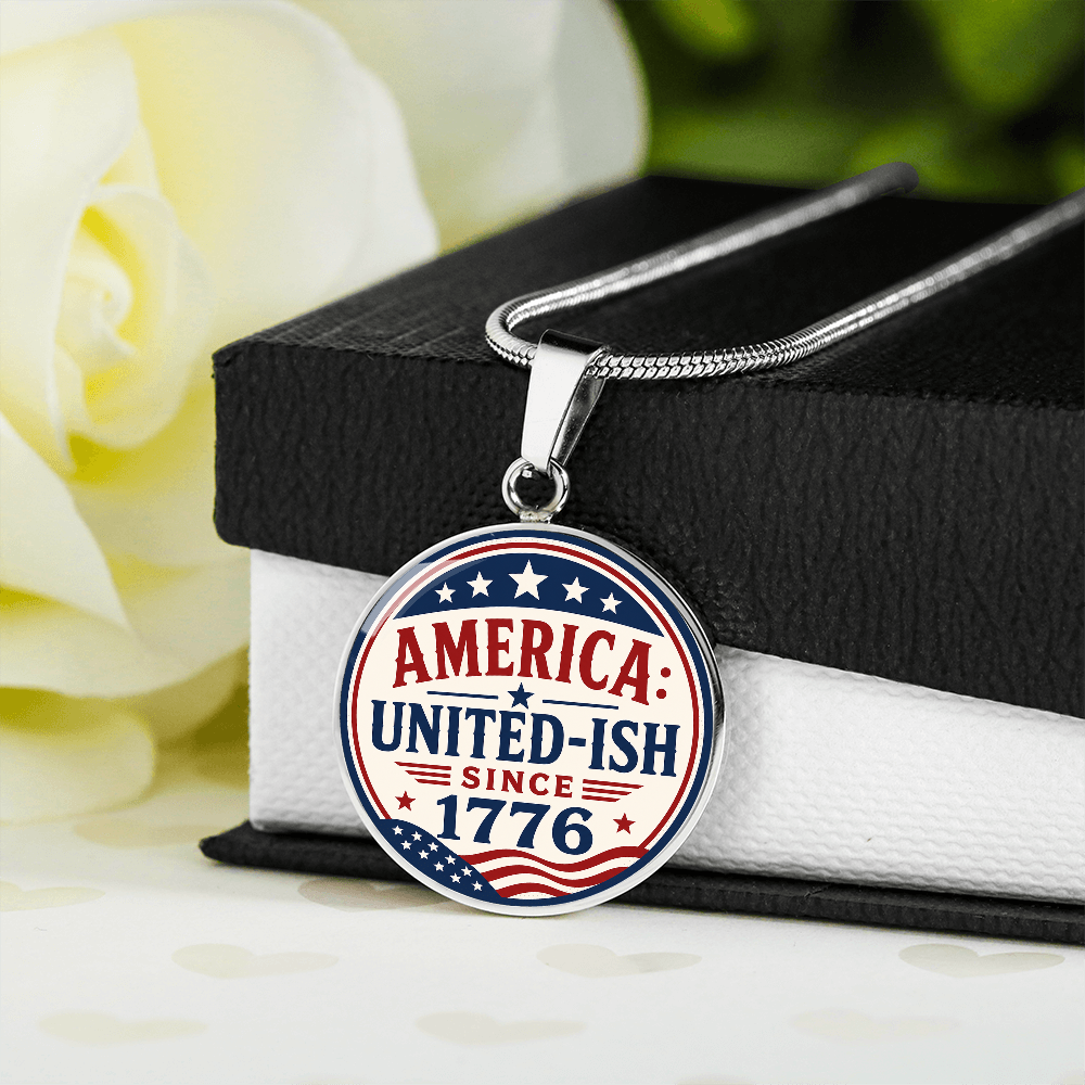 America: United-Ish Since 1776 Necklace | Patriotic Americana Pendant