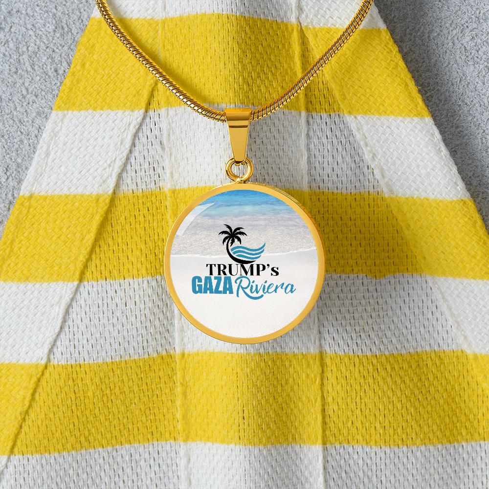 Trump's Gaza Riviera Necklace ShineOn Fulfillment