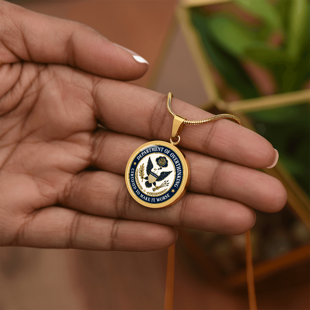 Department of Overthinking Circle Pendant Necklace