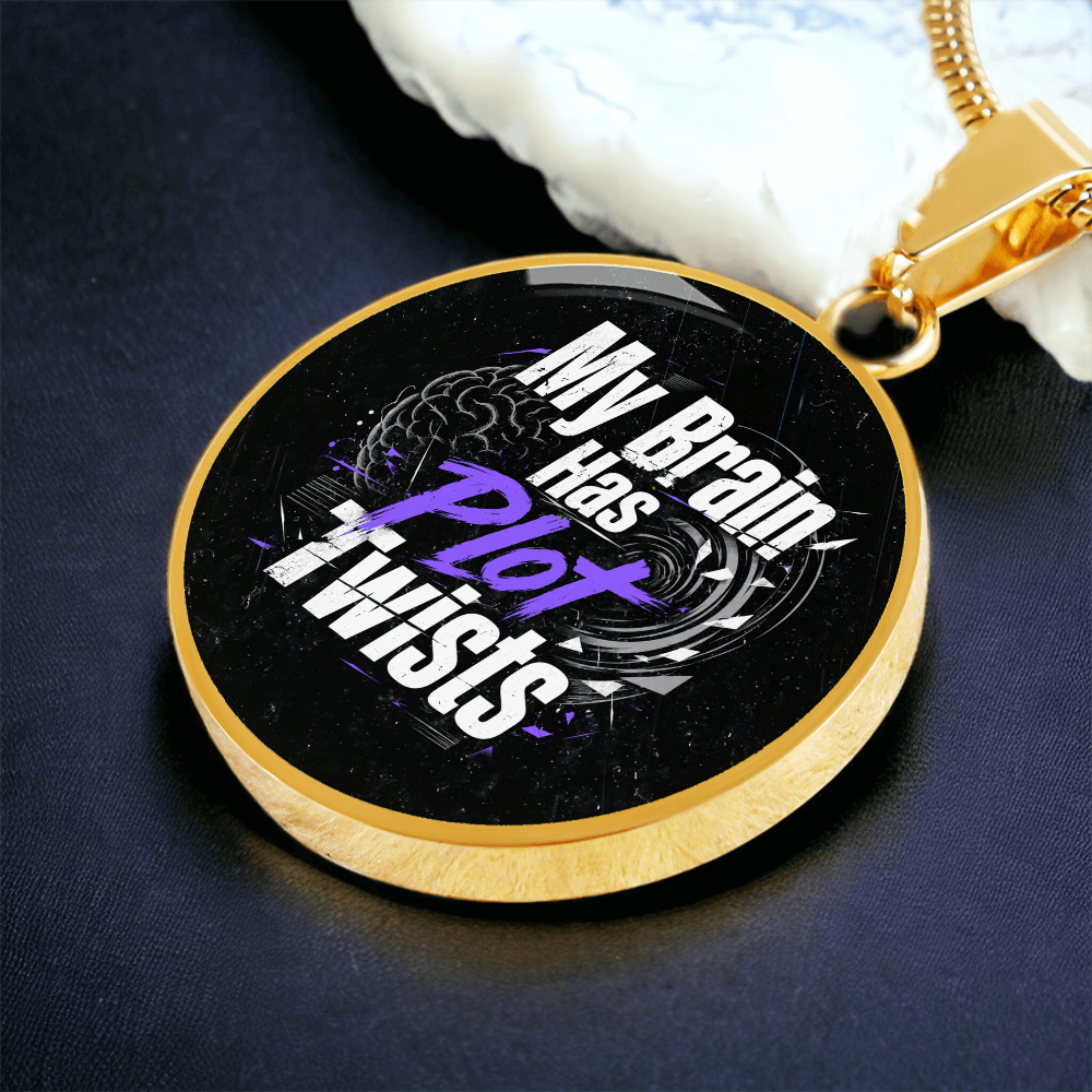 My Brain Has Plot Twists Necklace