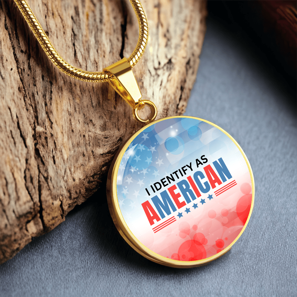 I Identify as American Necklace ShineOn Fulfillment