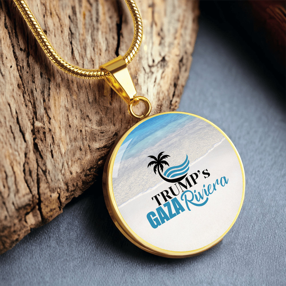 Trump's Gaza Riviera Necklace ShineOn Fulfillment